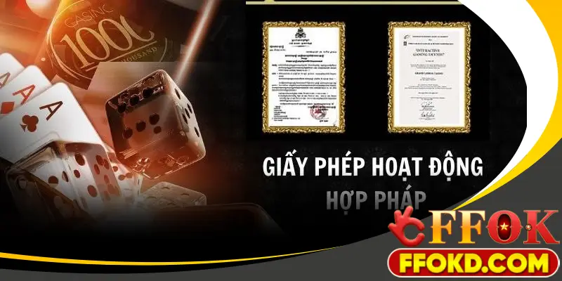 Giấy Phép Hoạt Động hợp pháp bảo vệ quyền lợi người chơi